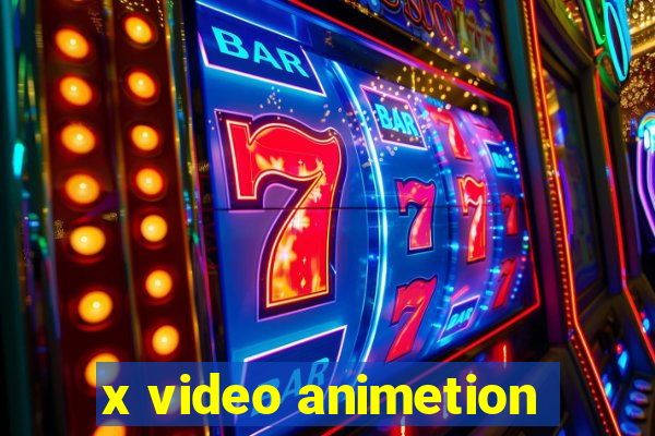 x video animetion